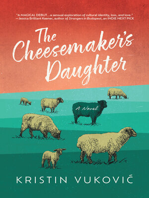 The Cheesemaker's Daughter - ebook